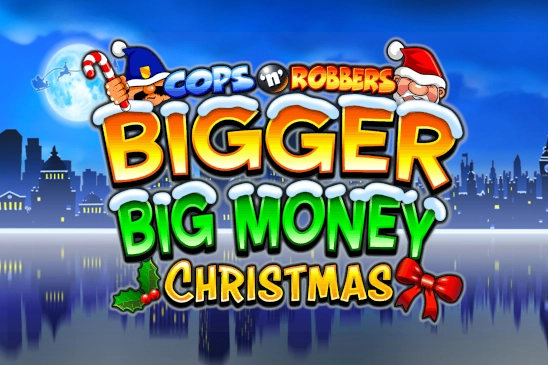 Cops N Robbers Bigger Big Money Christmas
